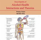 Encyclopedia of Alcohol-Health Interactions and Theories (eBook, PDF)