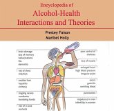 Encyclopedia of Alcohol-Health Interactions and Theories (eBook, PDF)