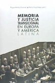 Memoria y justicia transicional en Europa y América Latina