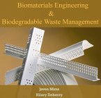 Biomaterials Engineering & Biodegradable Waste Management (eBook, PDF)