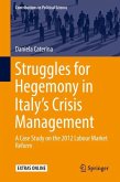 Struggles for Hegemony in Italy¿s Crisis Management