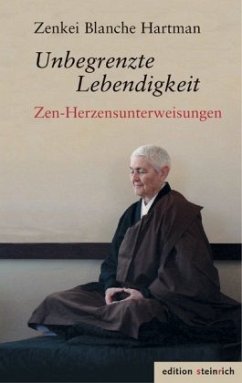 Unbegrenzte Lebendigkeit - Hartman, Zenkei Blanche