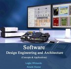 Software Design Engineering and Architecture (Concepts & Applications) (eBook, PDF)