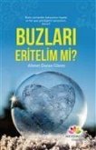 Buzlari Eritelim mi