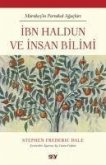 Ibn Haldun ve Insan Bilimi