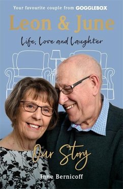 Leon and June: A Lifetime of Love and Laughter - Bernicoff, June