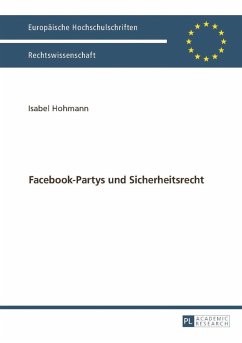 Facebook-Partys und Sicherheitsrecht (eBook, PDF) - Hohmann, Isabel