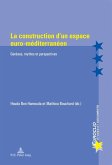 La construction d'un espace euro-mediterraneen (eBook, PDF)