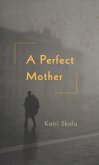 A Perfect Mother