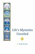 Life's Mysteries Unveiled (eBook, ePUB) - Bild 1
