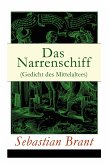 Das Narrenschiff (Gedicht des Mittelalters): Illustrierte Ausgabe