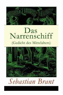 Das Narrenschiff (Gedicht des Mittelalters): Illustrierte Ausgabe - Brant, Sebastian; Junghans, Hermann August