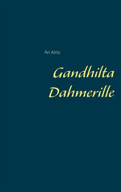 Gandhilta Dahmerille - Airio, Ari