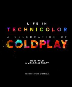 Life in Technicolor - Wild, Debs; Croft, Malcolm