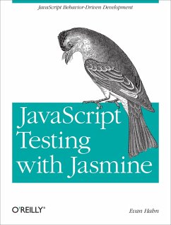JavaScript Testing with Jasmine (eBook, ePUB) - Hahn, Evan
