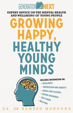Growing Happy, Healthy Young Minds - Manocha, Ramesh