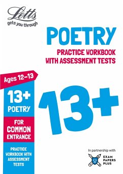 Letts 13+ Poetry - Practice Workbook with Assessment Tests: For Common Entrance - Letts Common Entrance