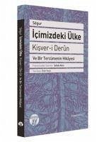 Icimizdeki Ülke - Kisver-i Dern - Segur