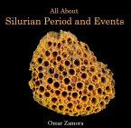 All About Silurian Period and Events (eBook, PDF)