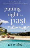 Putting Right The Past (eBook, ePUB)