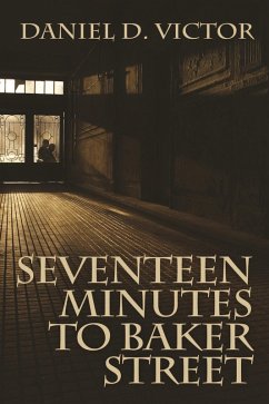 Cover Seventeen Minutes to Baker Street (eBook, ePUB)