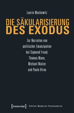 Die Säkularisierung des Exodus (eBook, PDF) - Mackowitz, Laurin