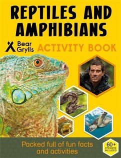 Bear Grylls Sticker Activity: Reptiles & Amphibians - Grylls, Bear