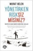 Yönetirken Risksiz Misiniz