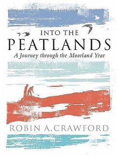 Into the Peatlands - Crawford, Robin