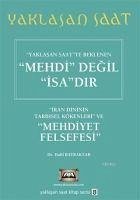 Yaklasan Saat 8 - Yaklasan Saatte Beklenen Mehdi Degil Isadir - Bayraktar, Halil