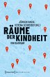 Räume der Kindheit (eBook, ePUB) - Bild 1