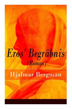 Eros' Begräbnis (Roman) - Bergman, Hjalmar; Franzos, Marie