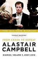 Alastair Campbell Diaries: Volume 7 - Campbell, Alastair