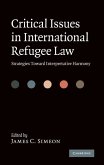 Critical Issues in International Refugee Law (eBook, ePUB)