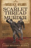 Sherlock Holmes and The Scarlet Thread of Murder (eBook, PDF)