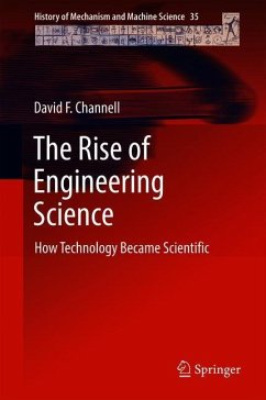 The Rise of Engineering Science - Channell, David F.