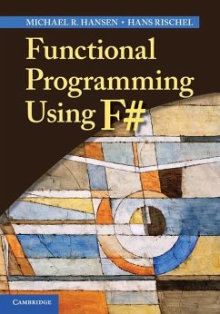 Functional Programming Using F# (eBook, ePUB) - Hansen, Michael R.