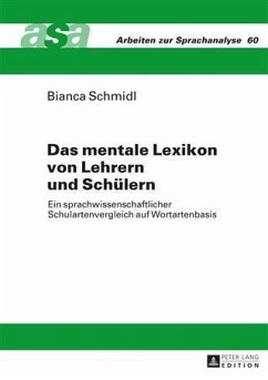 Das mentale Lexikon von Lehrern und Schuelern (eBook, PDF) - Schmidl, Bianca