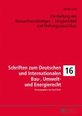 Die Haftung des Bausachverstaendigen - Taetigkeitsfeld und Haftungsausschluss (eBook, PDF)