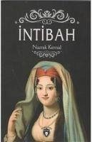 Intibah - Kemal, Namik