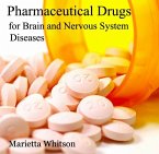 Pharmaceutical Drugs for Brain and Nervous System Diseases (eBook, PDF)