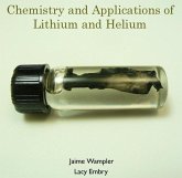Chemistry and Applications of Lithium and Helium (eBook, PDF)