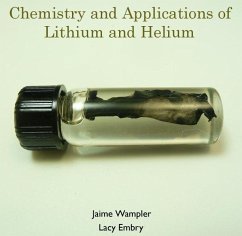 Cover Chemistry and Applications of Lithium and Helium (eBook, PDF)