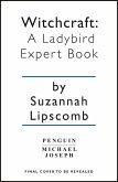 Witchcraft: A Ladybird Expert Book: Volume 36