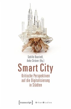 Smart City - Kritische Perspektiven auf die Digitalisierung in Städten (eBook, PDF)