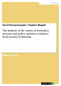 The Analysis of the causes of food price increase and policy options to enhance food security in Rwanda