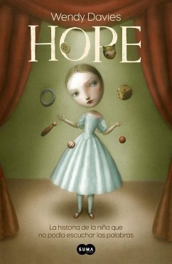 Hope : la historia de una niña que no podía escuchar las palabras - Davies, Wendy