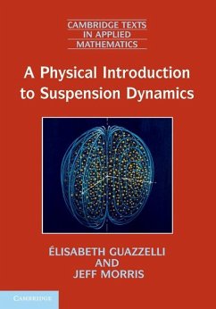 Physical Introduction to Suspension Dynamics (eBook, ePUB) - Guazzelli, Elisabeth