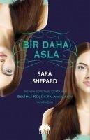 Bir Daha Asla - Daha Asla, Bir