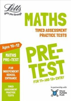 Letts Maths Pre-Test Practice Tests: Timed Assessment Practice Tests - Letts Common Entrance